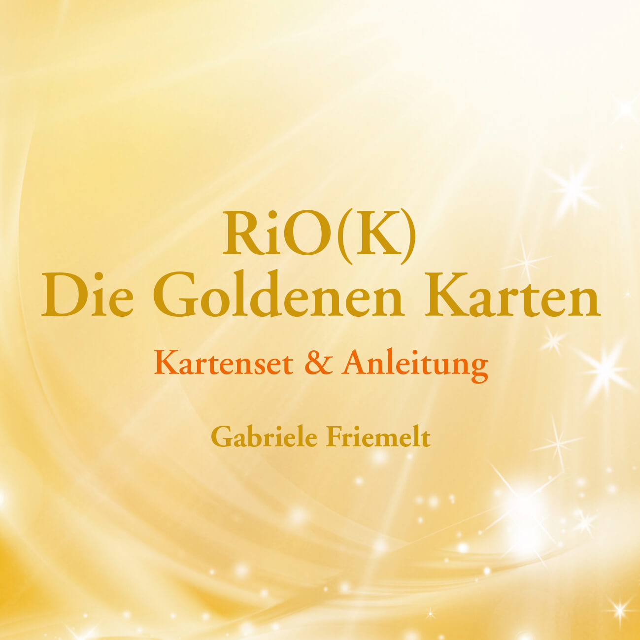 RiOK - Die Goldenen Karten - Die Karten den neuen Zeit